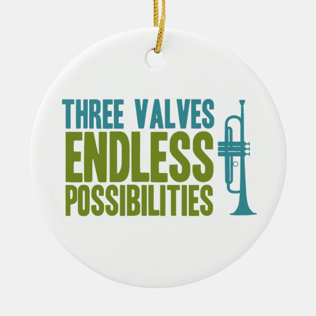 Trumpet Three Valves Endless Possibilities Music Keramik Ornament (Vorne)