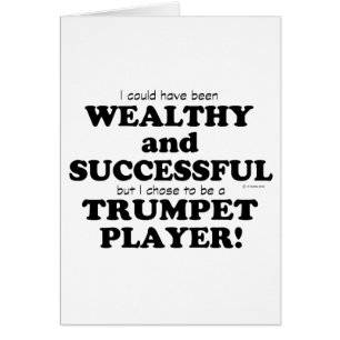 Trumpet Wohlhabend und erfolgreich