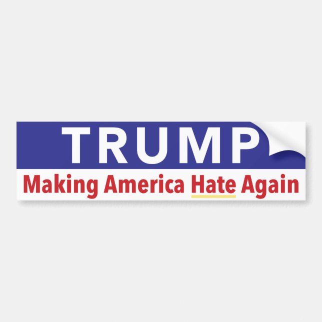 Trumpf. Amerika wieder hassen lassen Autoaufkleber (Vorne)