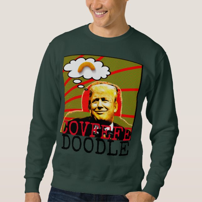 Trumpf Covfefe Gekritzel-hässliche Sweatshirt (Vorderseite)