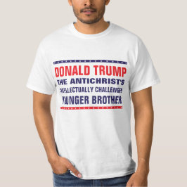 Trumpf: Das herausgeforderte Bro des Antichristen T-Shirt