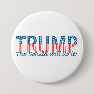 Trumpf, der Donald tut es! Button