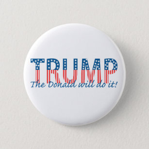 Trumpf, der Donald tut es! Button