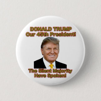 Trumpf der schweigende Mehrheit-Knopf Button