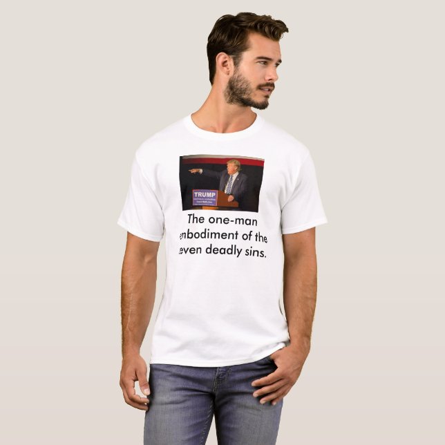 Trumpf: Die Einmannverkörperung 7 tödliche Sünden T-Shirt (Vorne ganz)
