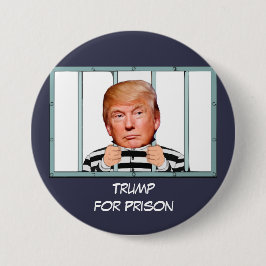 "Trumpf für Gefängnis" mit Trumpf hinter Gittern Button