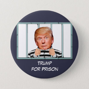 "Trumpf für Gefängnis" mit Trumpf hinter Gittern Button