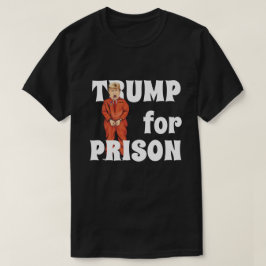 "Trumpf für Gefängnis" mit Trumpf im orange T-Shirt