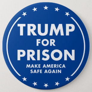 Trumpf für Gefängnis - stellen Sie Amerika-Safe Button
