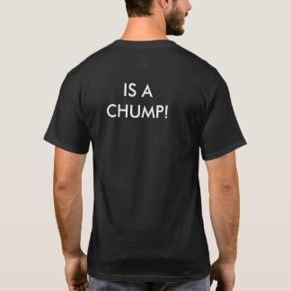 TRUMPF IST EIN HOLZKLOTZ! T - Shirt