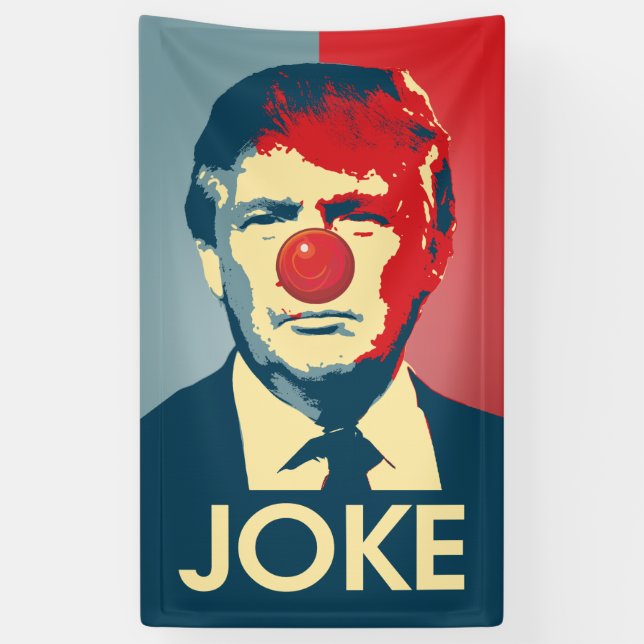 Trumpf ist ein Witz - Anti-Trumpf Propaganda Banner (Vertikal)