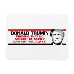 Trumpf prüft, dass kein Geldbetrag Sie kaufen kan Magnet
