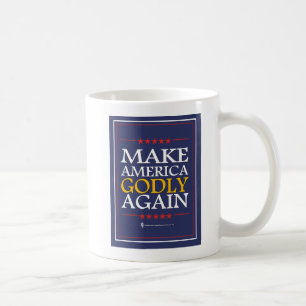 Trumpf - Tasse: Machen Sie Amerika göttlich wiede Kaffeetasse