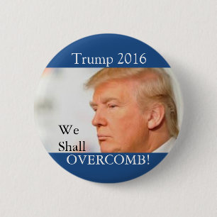 Trumpf: Wir sollen Overcomb Button