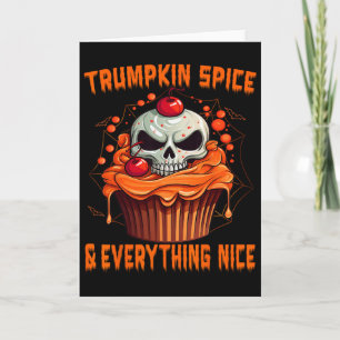 Trumpkin Gewürz und alles Schöne, Halloween Trum Karte