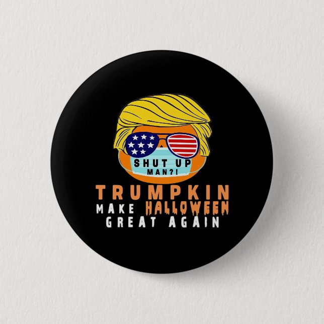 Trumpkin Halloween Great Again Funny Quaranti Button (Vorderseite)