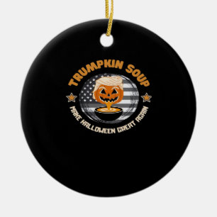 Trumpkin Halloween Great Again Pumpkin Soup F Keramik Ornament