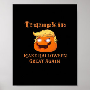 Trumpkin Halloween - Make Halloween Great Again Pu Poster