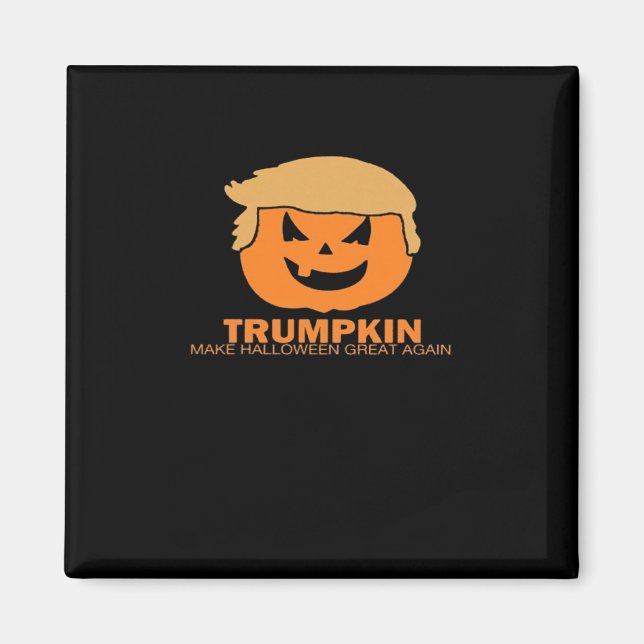 Trumpkin - Halloween wird wieder klassisch Magnet (Vorne)