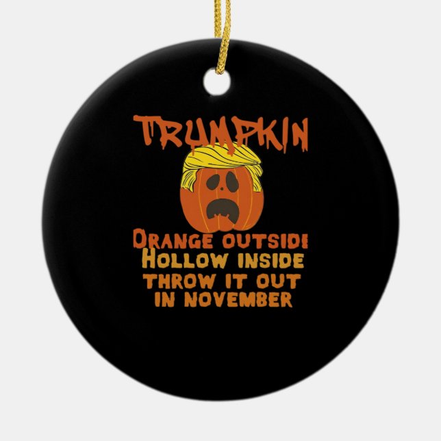 Trumpkin Inside Throw Out November Classic Keramik Ornament (Vorne)