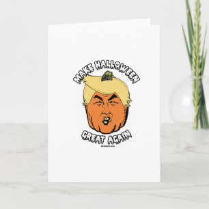 Trumpkin - machen Sie Halloween groß wieder Karte