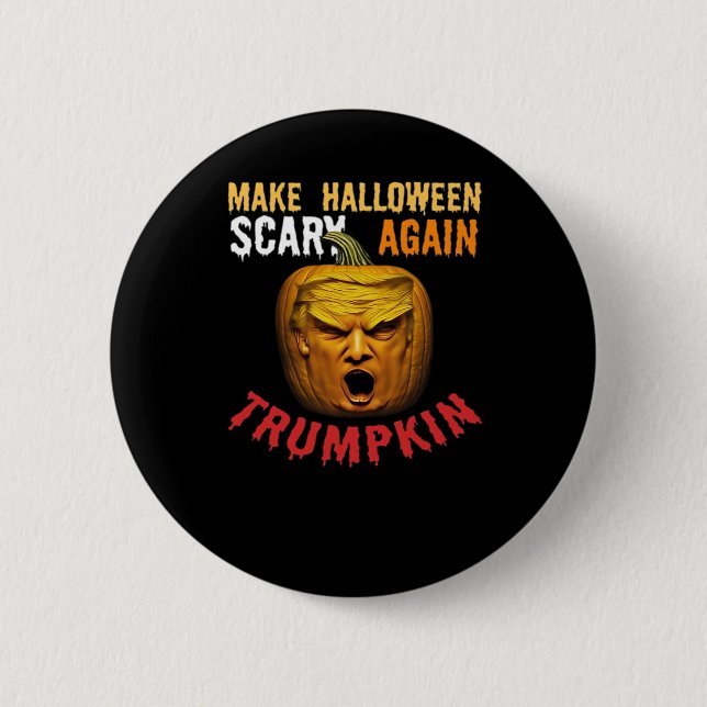 Trumpkin macht Halloween wieder Beängstigend - Fun Button (Vorderseite)