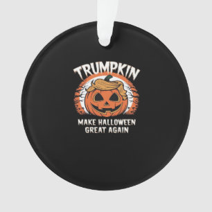 Trumpkin macht Halloween wieder großartig Ornament