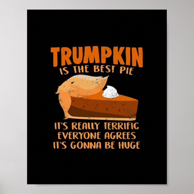 Trumpkin Pie Funny Design - Erntedank Party Hol Poster (Vorne)