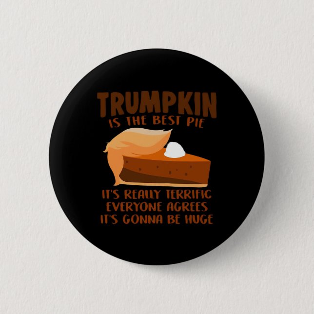 Trumpkin Pie Funny Erntedank Party Holiday Button (Vorderseite)
