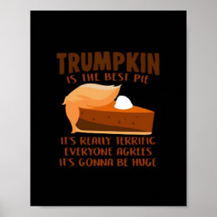 Trumpkin Pie Funny Erntedank Party Holiday Poster