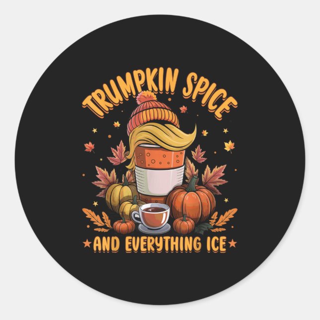 Trumpkin Sce And Everything Ice Liberal Fall Hallo Runder Aufkleber (Vorderseite)