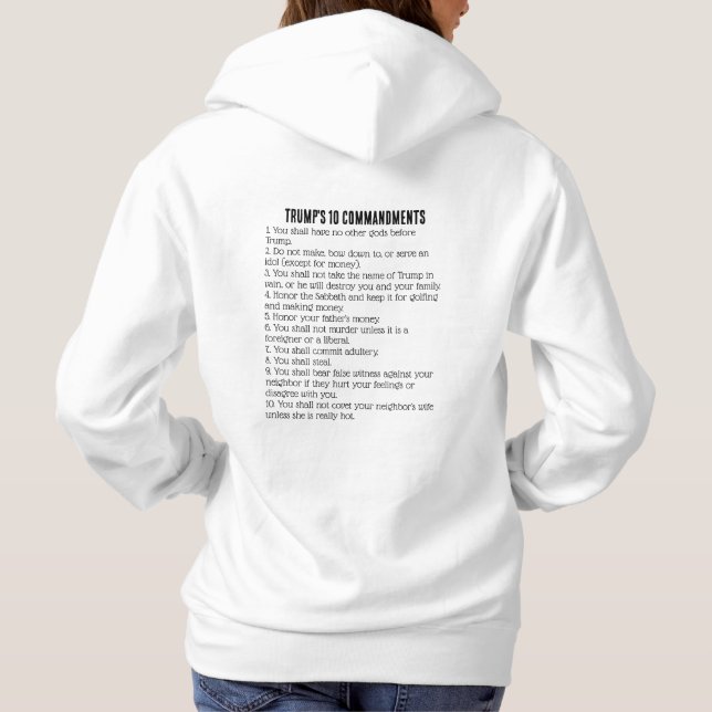 Trumps 10 Gebote Hoodie (Rückseite)