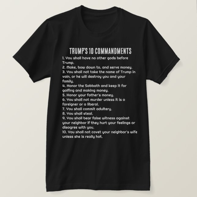 Trumps 10 Gebote T-Shirt (Design vorne)
