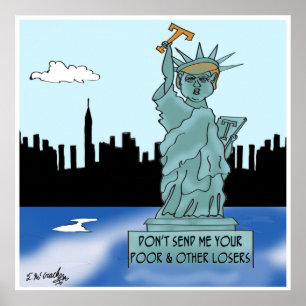 Trumps Freiheitsstatue Poster