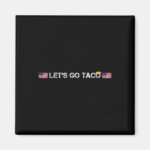 Trumps Immer Weglaufen Taco Lustig Los Taco Magnet