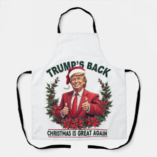 Trumps Rückkehr Weihnachten ist wieder großartig S Schürze