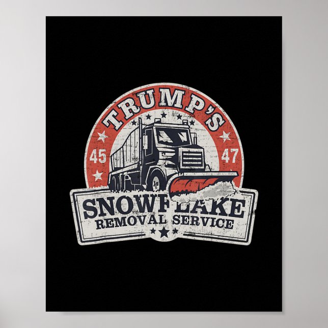 Trumps Schneeblatt-Entfernungsdienst Lustiger Trum Poster (Vorne)