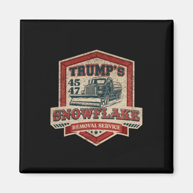 Trumps Schneeblümchen-Entfernungsdienst Lustiger T Magnet (Vorne)