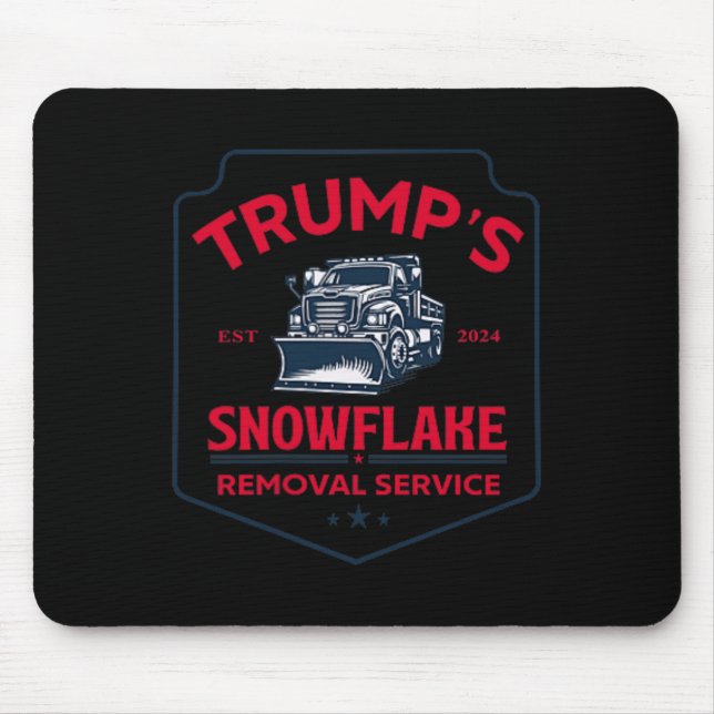 Trumps Snowflake-Entfernungsdienst Funny Trump 202 Mousepad (Vorne)