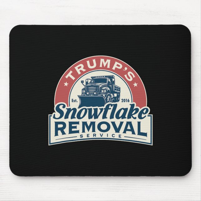 Trumps Snowflake-Entfernungsdienst Funny Trump 202 Mousepad (Vorne)