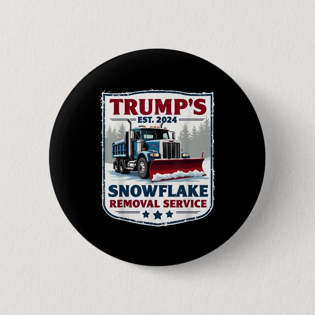 Trumps Snowflake Removal Service Funny Trump 2024 Button (Vorderseite)