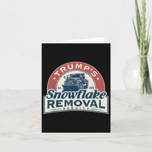 Trumps Snowflake Removal Service Funny Trump 2024 Karte