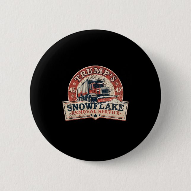Trumps Snowflake Removal Service Funny Trump Vinta Button (Vorderseite)