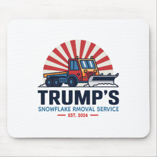 Trumps Snowflake Rmoval Service Funny Donald Trum Mousepad