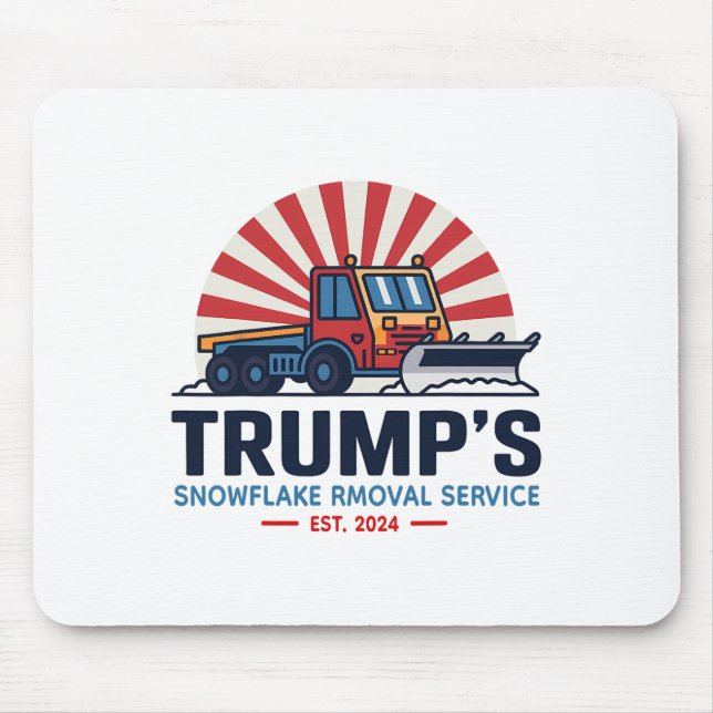 Trumps Snowflake Rmoval Service Funny Donald Trum Mousepad (Vorne)
