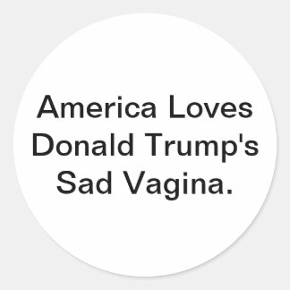 Trumps traurige Vagina Hankamer Artjunkhaus Comic Runder Aufkleber