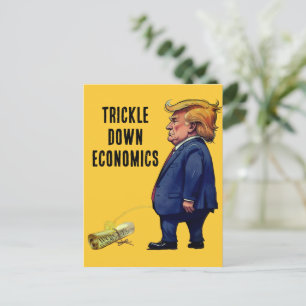 Trumps Trickle Down Economics Postkarte