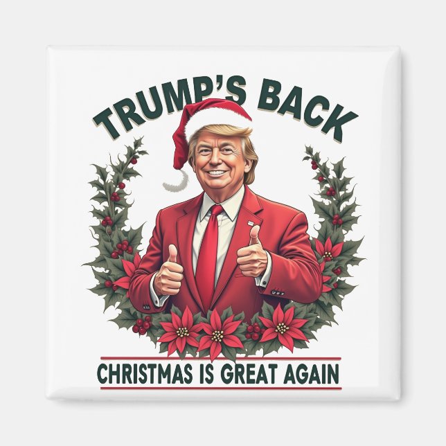 Trumps Zurück Weihnachten ist wieder großartig Wei Magnet (Vorne)