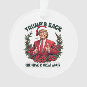Trumps Zurück Weihnachten ist wieder großartig Wei Ornament