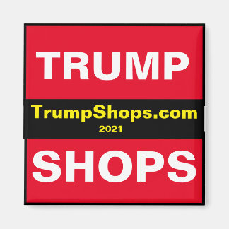TrumpShops.com Magnet 2021